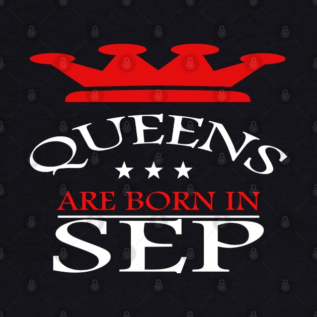 Queens are born in September by PinkBorn